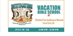 Vacation Bible School @ Trinity Free Lutheran Church | Grand Forks | ND | US